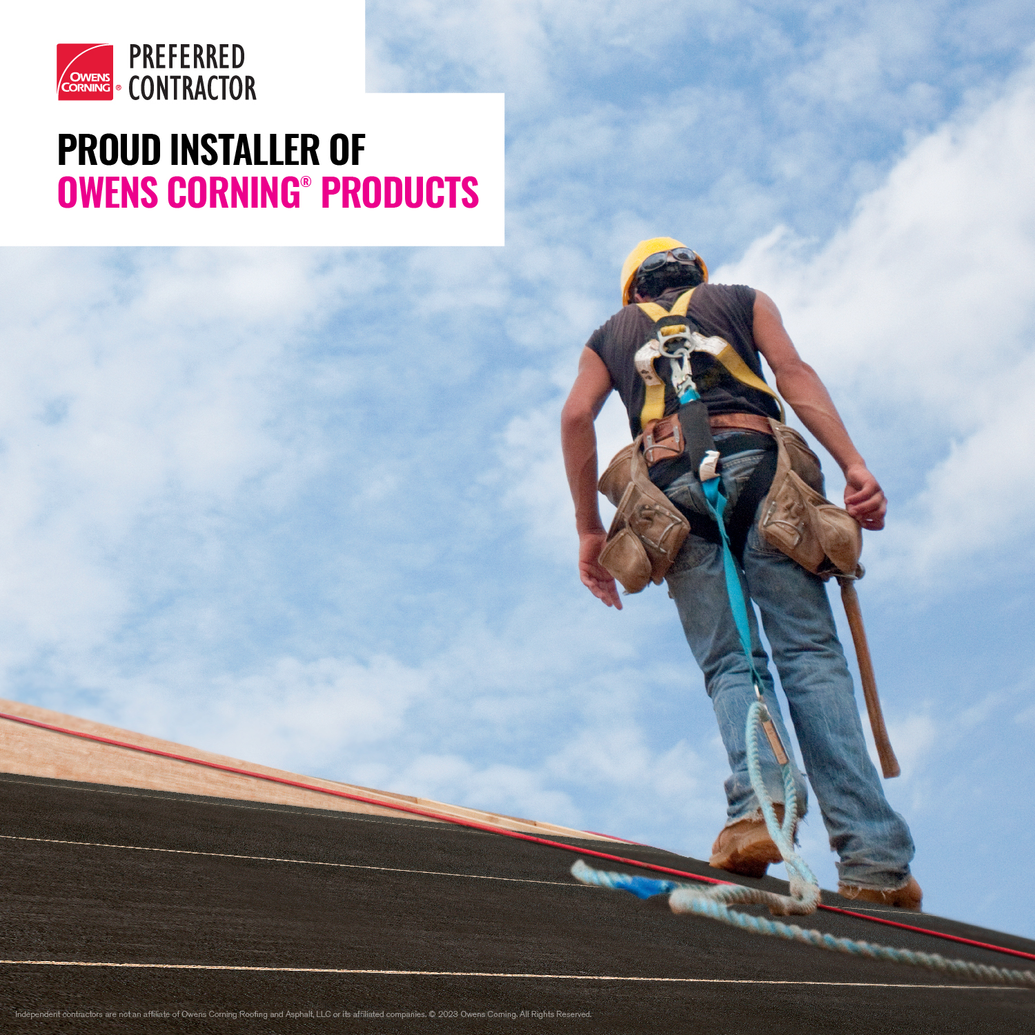 Proud Installer of Owens Corning Products